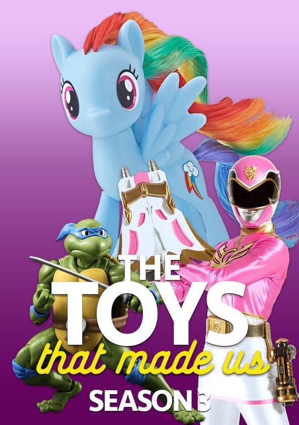 The Toys That Made Us - Season 3 The Toys That Made Us - Season 3