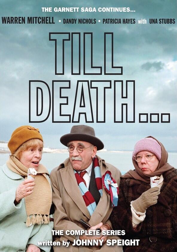 Till Death... Till Death...