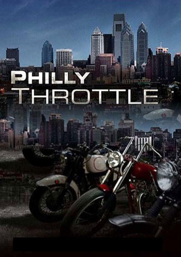 Philly Throttle - Season 1