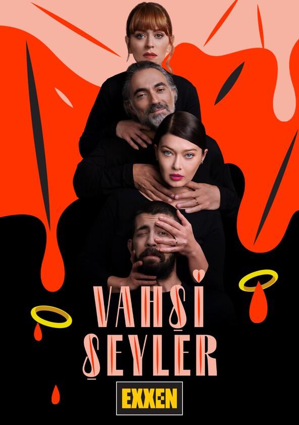 Vahşi Şeyler - Season 1 Vahşi Şeyler - Season 1