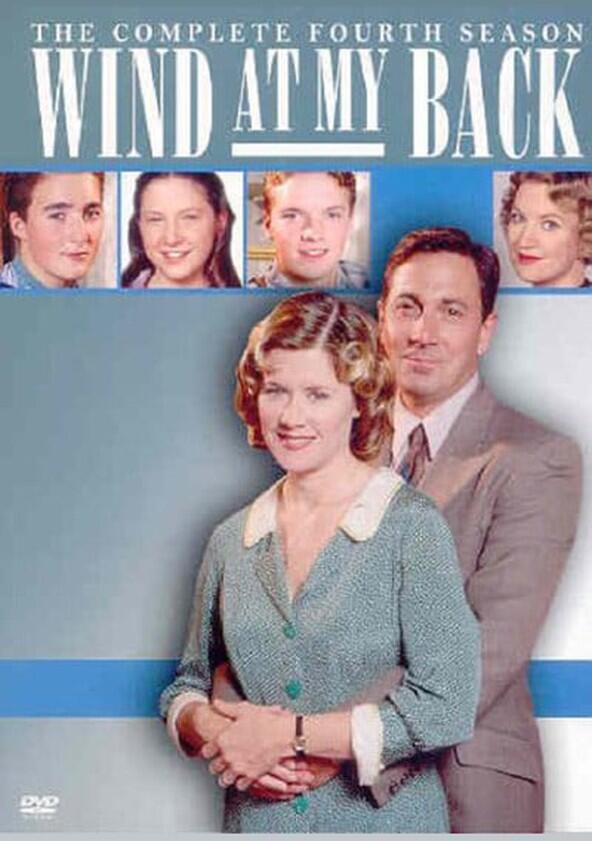 Wind at My Back - Season 4 Wind at My Back - Season 4