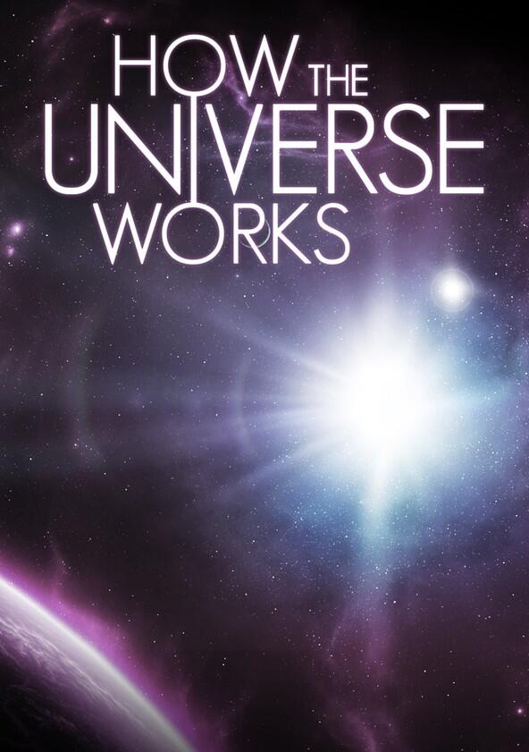 How the Universe Works - Season 7 How the Universe Works - Season 7