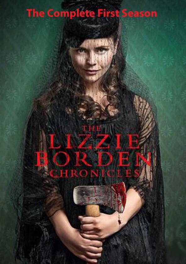 The Lizzie Borden Chronicles - Season 1 The Lizzie Borden Chronicles - Season 1