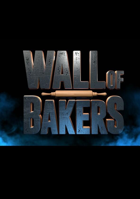 Wall of Bakers - Season 1 Wall of Bakers - Season 1