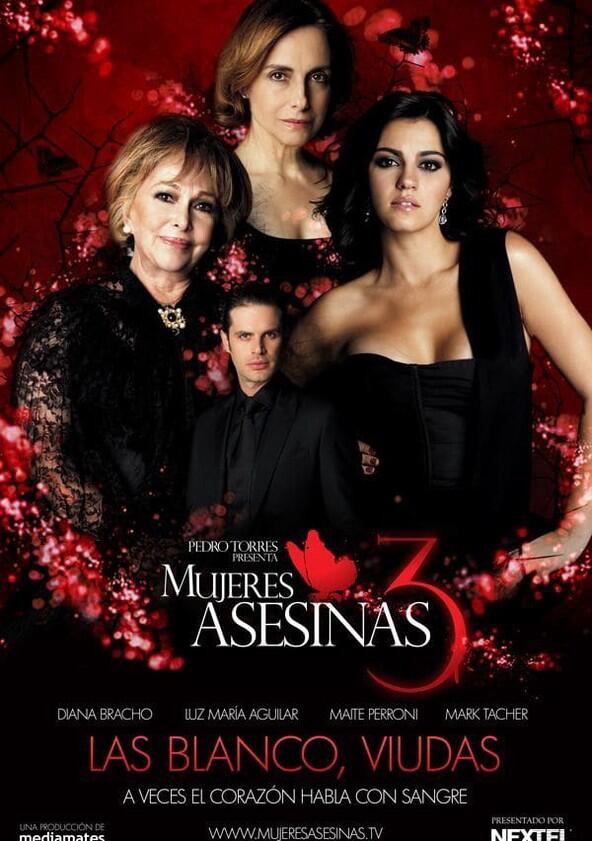 Mujeres Asesinas - Season 3 Mujeres Asesinas - Season 3