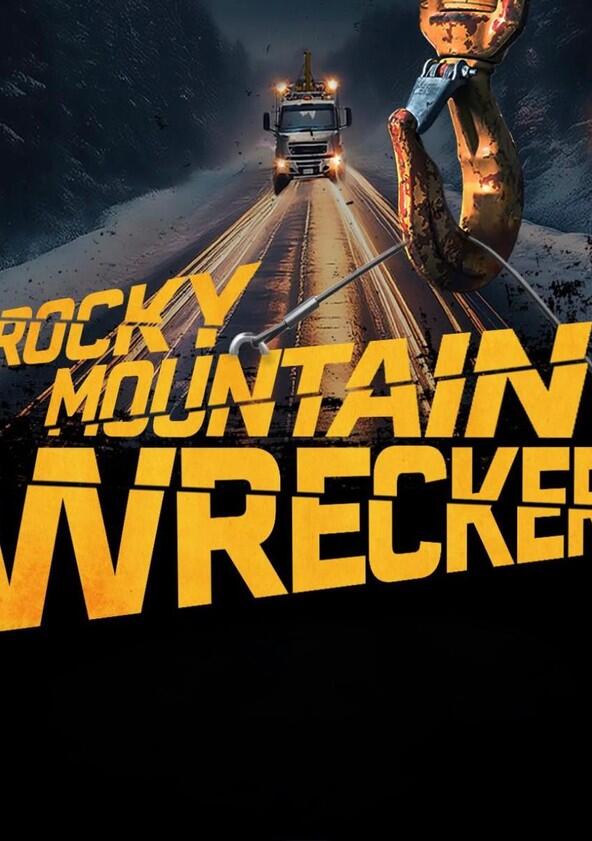 Rocky Mountain Wreckers - Season 1 Rocky Mountain Wreckers - Season 1