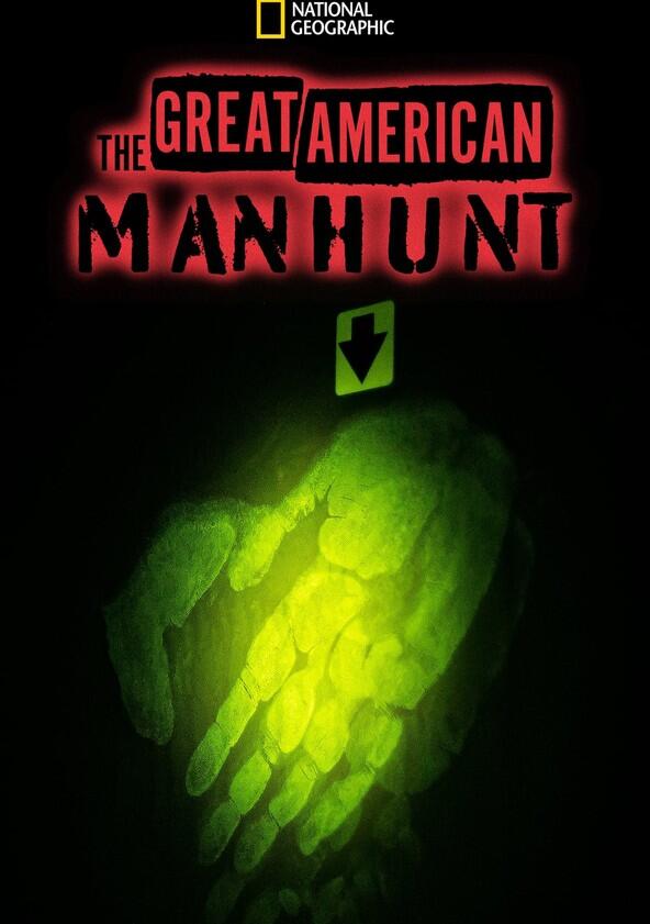 The Great American Manhunt - Season 1 The Great American Manhunt - Season 1