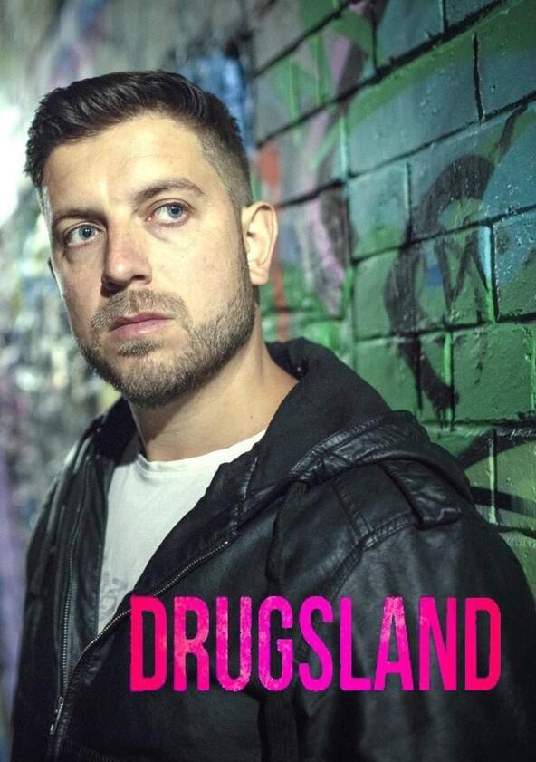 Drugsland - Season 1 Drugsland - Season 1