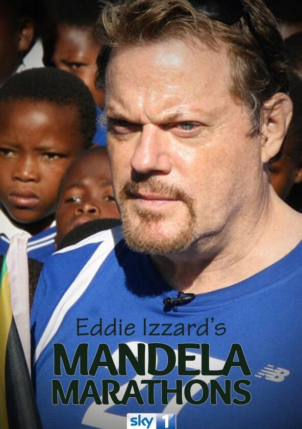 Eddie Izzard's Mandela Marathons Eddie Izzard's Mandela Marathons