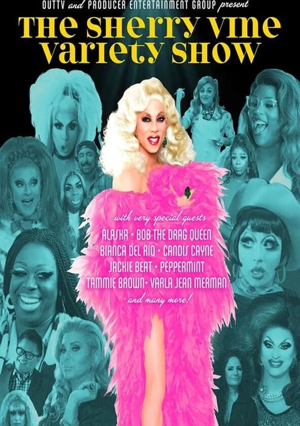 The Sherry Vine Variety Show - Season 2 The Sherry Vine Variety Show - Season 2