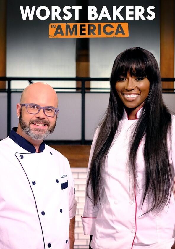 Worst Bakers in America - Season 2 Worst Bakers in America - Season 2