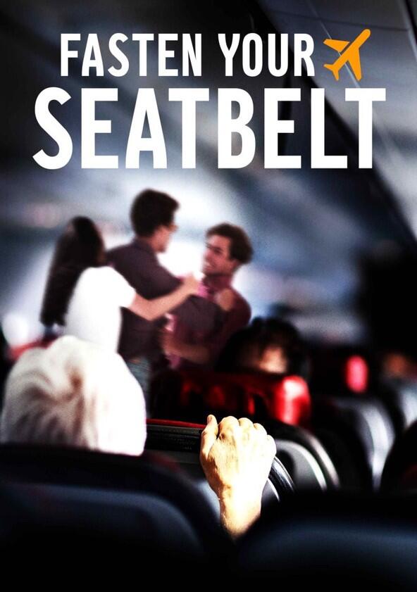 Fasten Your Seatbelt - Season 1 Fasten Your Seatbelt - Season 1