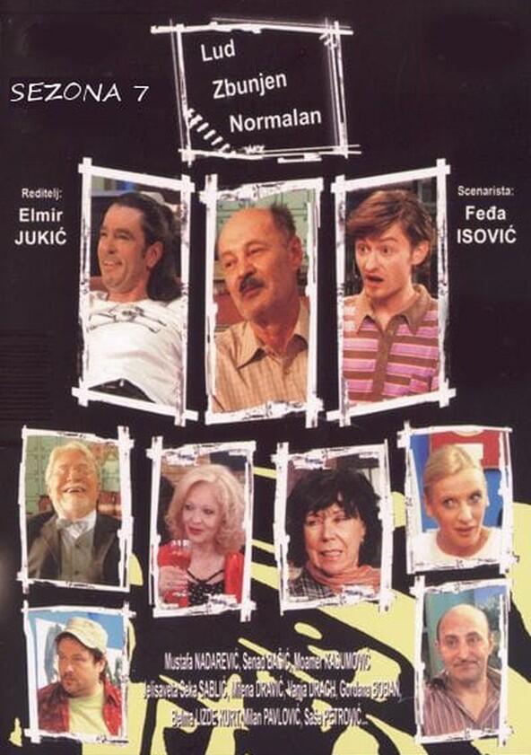Lud, zbunjen, normalan - Season 7 Lud, zbunjen, normalan - Season 7
