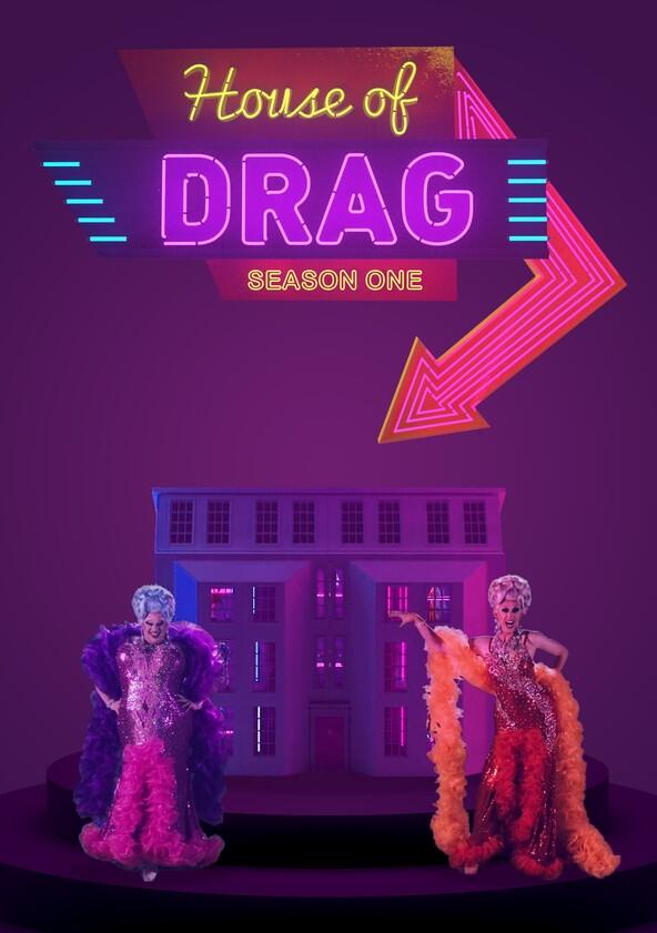 House of Drag - Season 1 House of Drag - Season 1