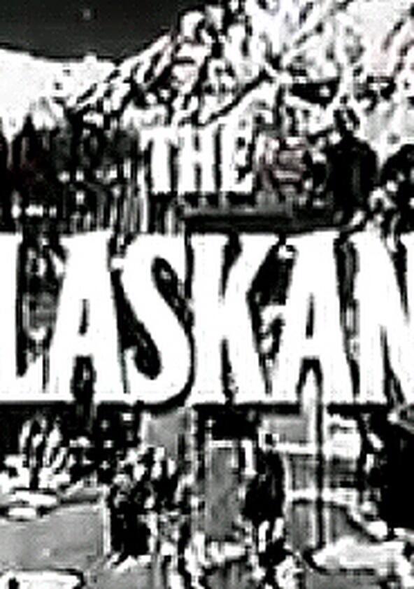 The Alaskans - Season 1 The Alaskans - Season 1