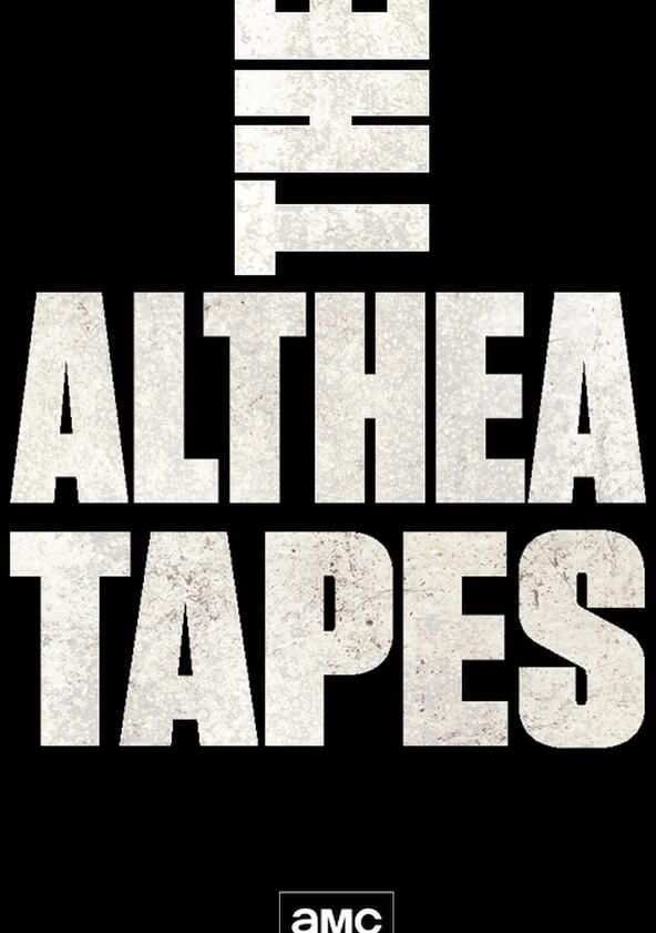 The Althea Tapes - Season 1 The Althea Tapes - Season 1