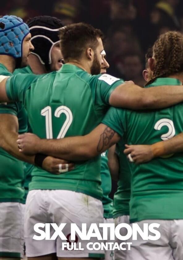 Six Nations: Full Contact - Season 1 Six Nations: Full Contact - Season 1