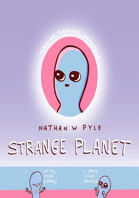 Strange Planet - Season 1 Strange Planet - Season 1