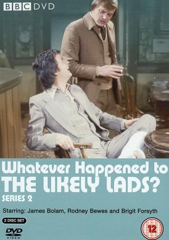 Whatever Happened to the Likely Lads? - Season 2 Whatever Happened to the Likely Lads? - Season 2