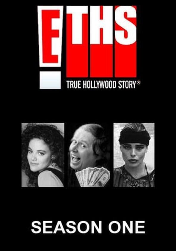 E! True Hollywood Story - Season 1 E! True Hollywood Story - Season 1