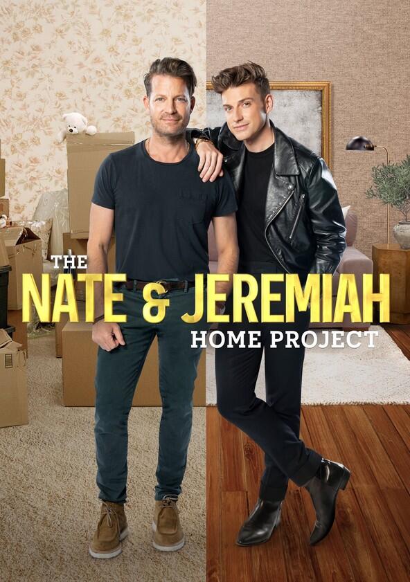 The Nate and Jeremiah Home Project - Season 1 The Nate and Jeremiah Home Project - Season 1