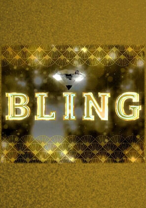 Bling - Season 1 Bling - Season 1