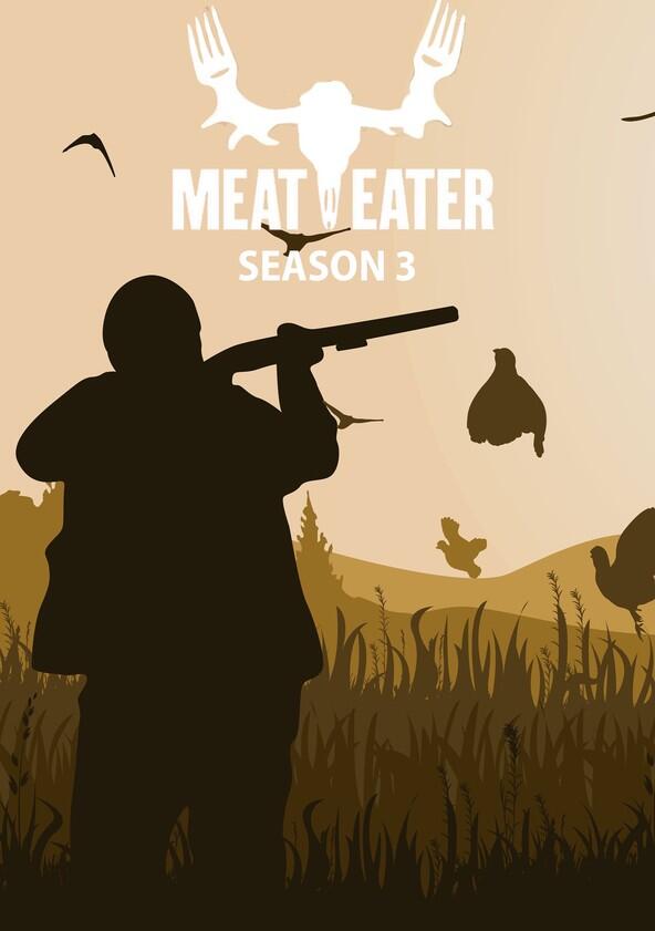 MeatEater - Season 3