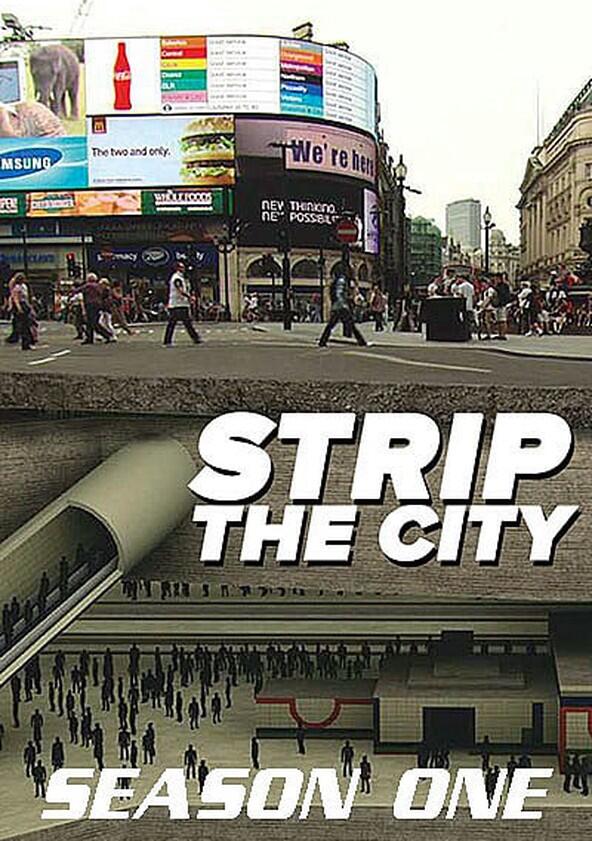 Strip the City - Season 1 Strip the City - Season 1