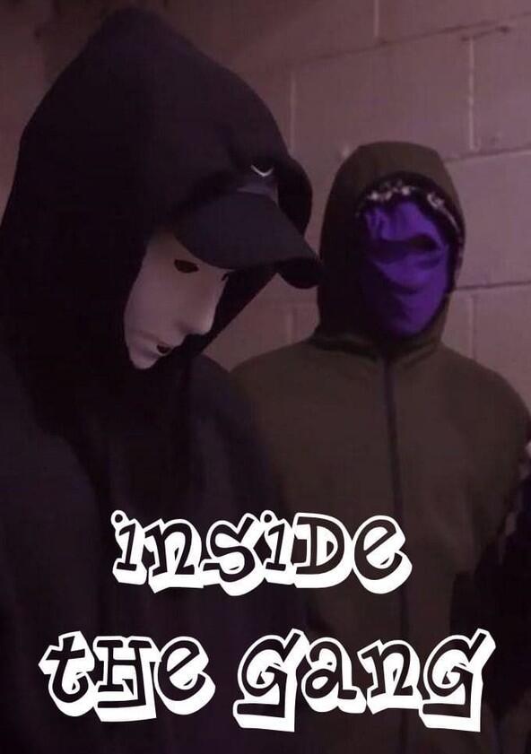 Inside the Gang - Season 1 Inside the Gang - Season 1