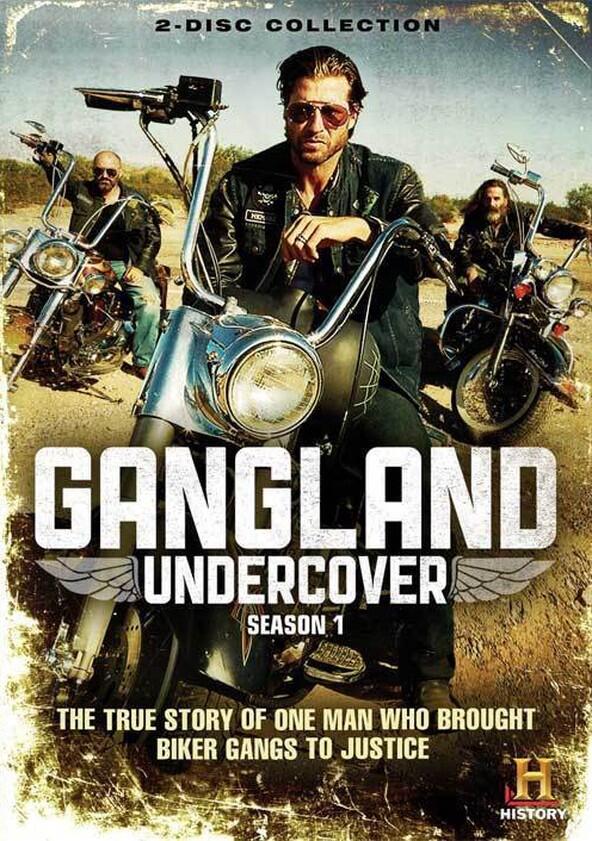 Gangland Undercover - Season 1 Gangland Undercover - Season 1