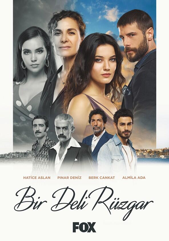 Bir Deli Rüzgar - Season 1 Bir Deli Rüzgar - Season 1