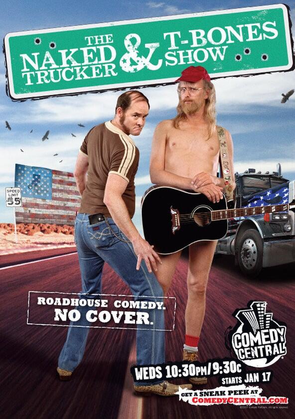 The Naked Trucker and T-Bones Show - Season 1 The Naked Trucker and T-Bones Show - Season 1