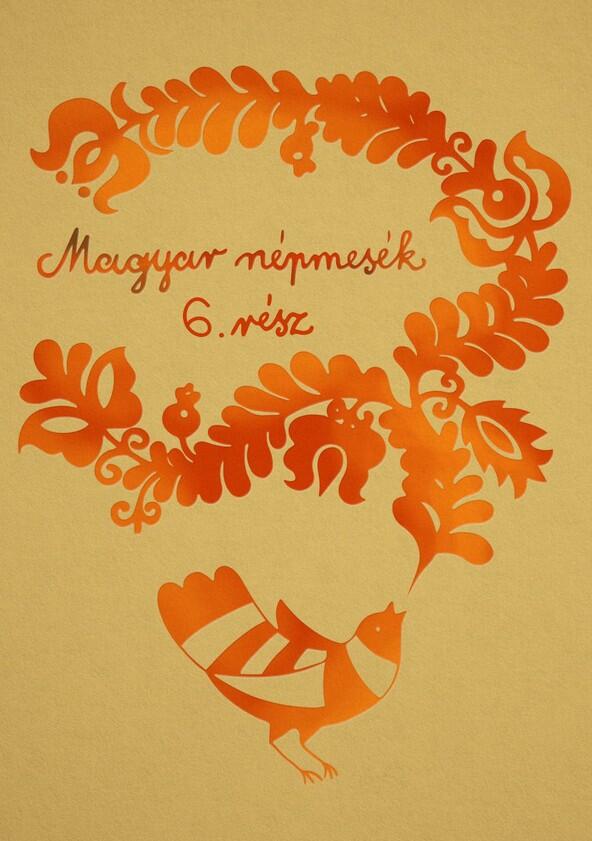 Magyar népmesék - Season 6 Magyar népmesék - Season 6