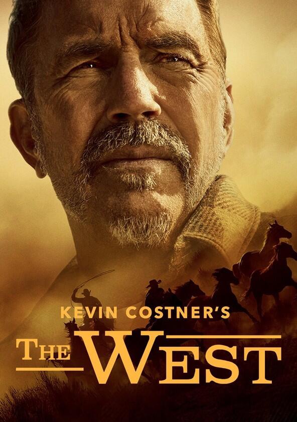 Kevin Costner's The West - Season 1