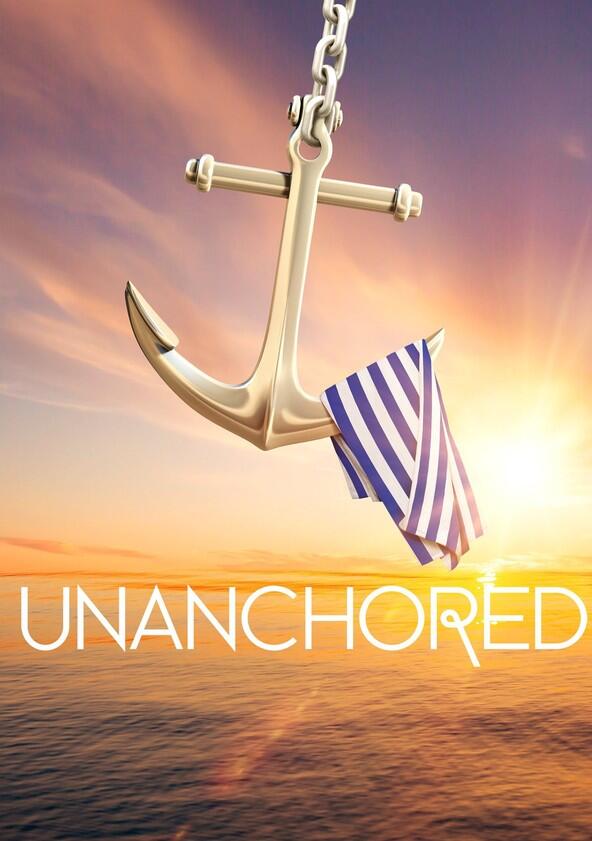 Unanchored - Season 1