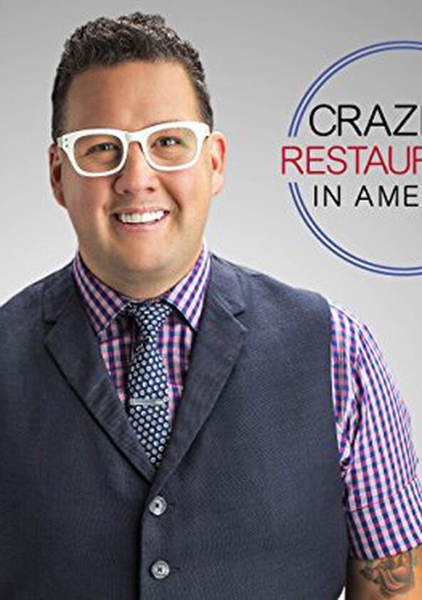 Craziest Restaurants in America - Season 1 Craziest Restaurants in America - Season 1