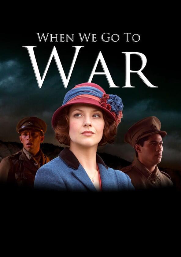 When We Go to War - Season 1 When We Go to War - Season 1
