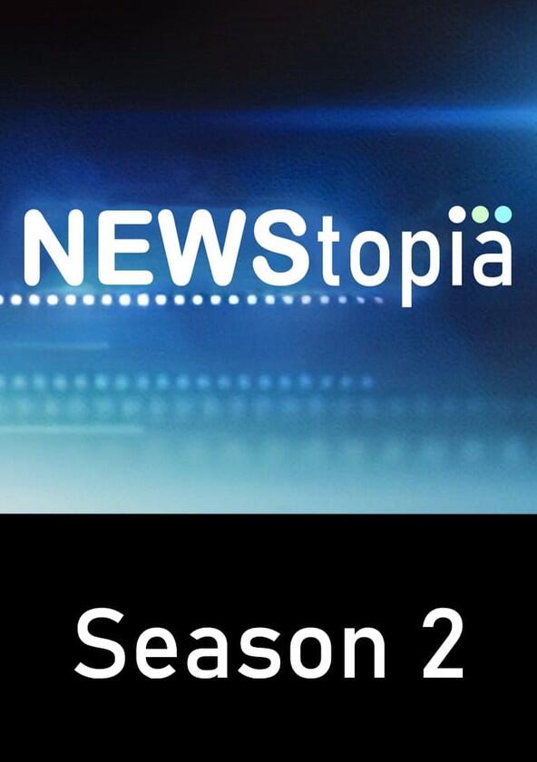 Newstopia - Season 2 Newstopia - Season 2