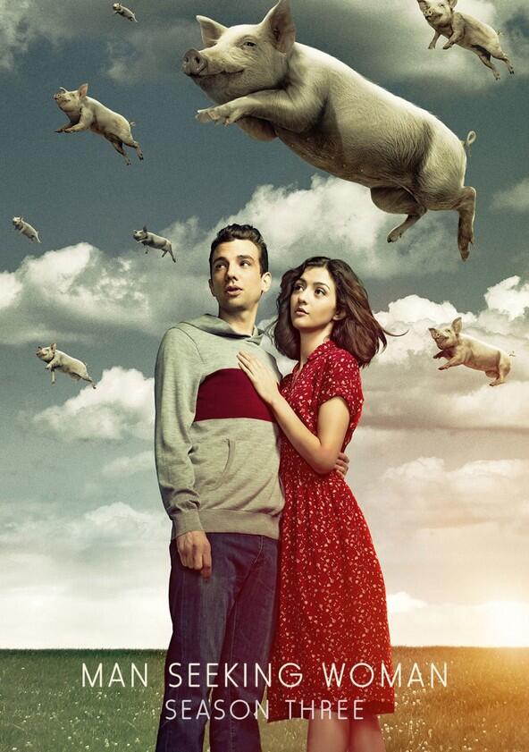 Man Seeking Woman - Season 3 Man Seeking Woman - Season 3