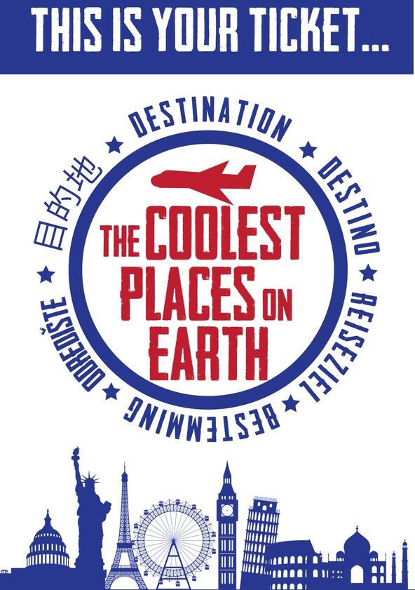The Coolest Places on Earth - Season 1 The Coolest Places on Earth - Season 1