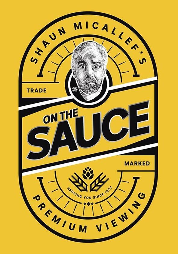 Shaun Micallef's on the Sauce - Season 1 Shaun Micallef's on the Sauce - Season 1