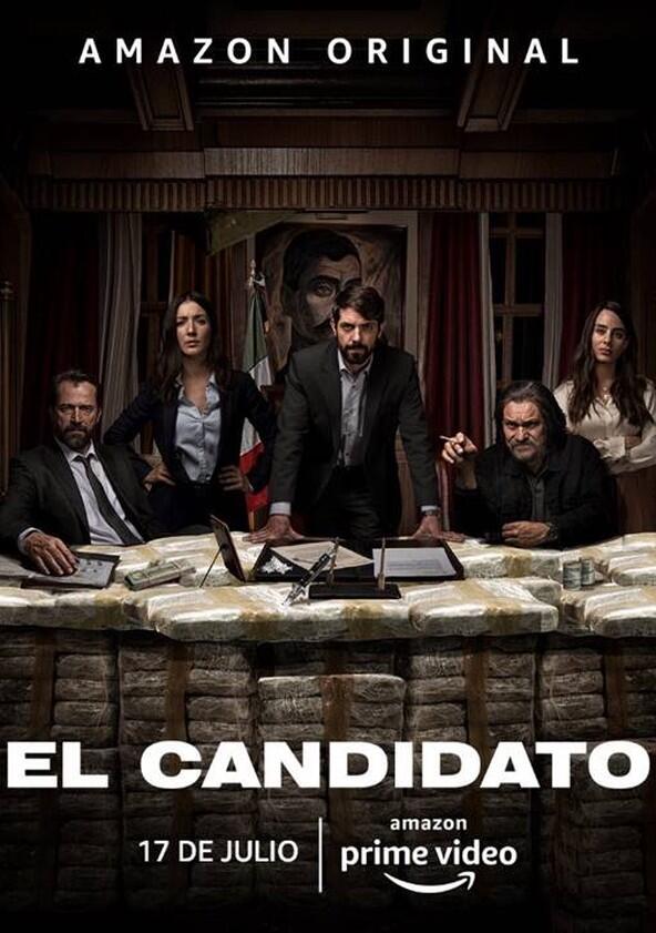 El Candidato - Season 1 El Candidato - Season 1
