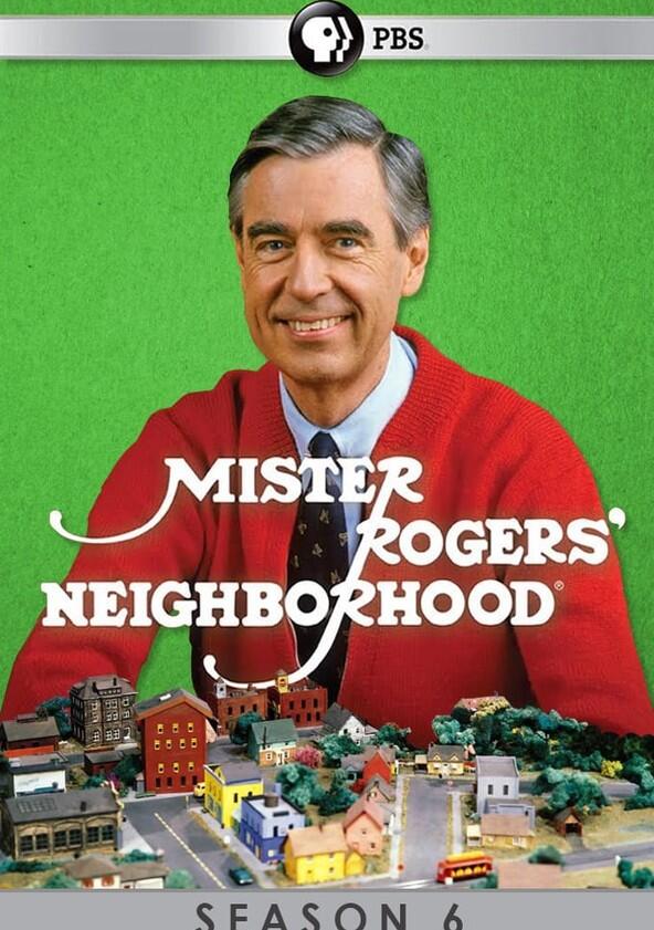 Mister Rogers' Neighborhood - Season 6 Mister Rogers' Neighborhood - Season 6