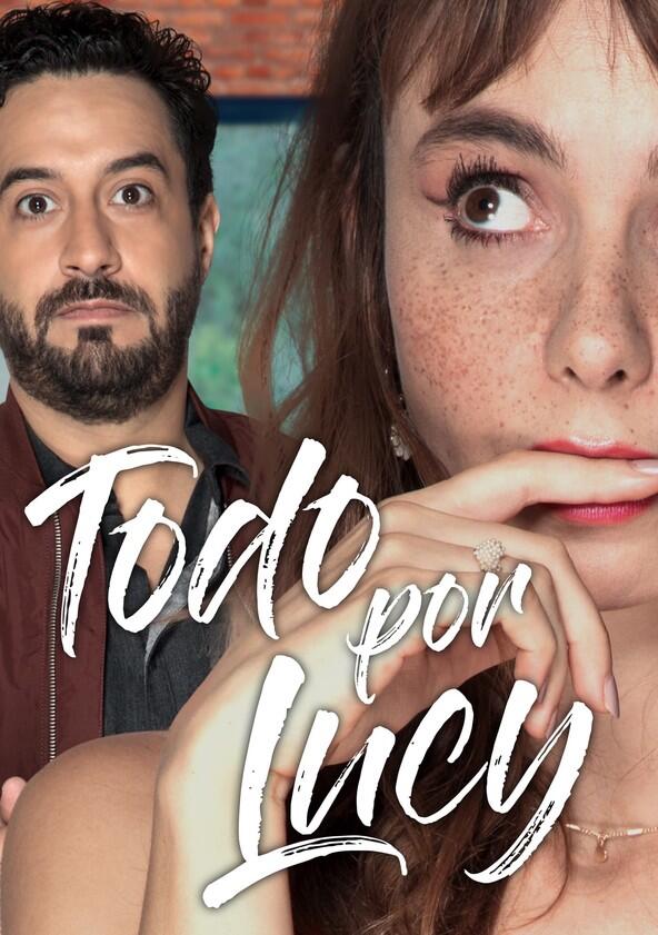 Todo por Lucy - Season 1 Todo por Lucy - Season 1