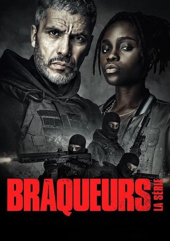Braqueurs - Season 1 Braqueurs - Season 1