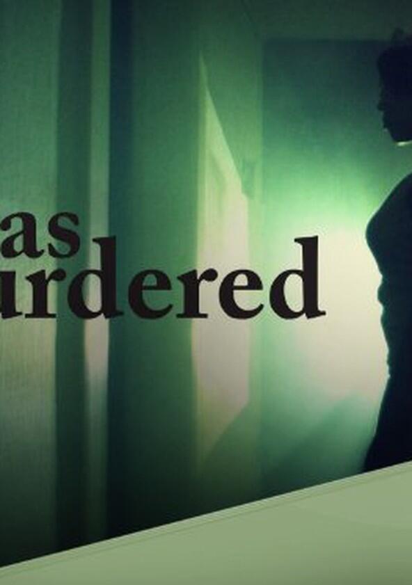I Was Murdered - Season 1 I Was Murdered - Season 1