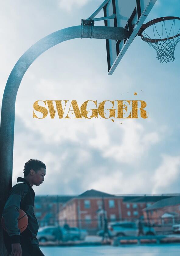 Swagger - Season 1 Swagger - Season 1