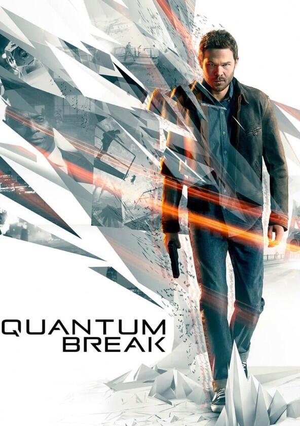 Quantum Break - Season 1