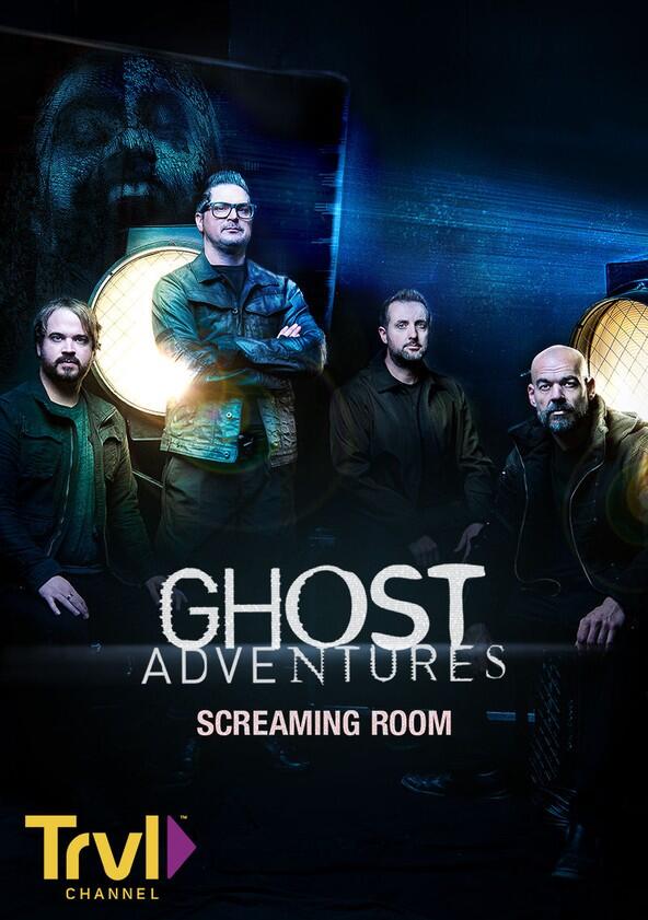 Ghost Adventures: Screaming Room - Season 3 Ghost Adventures: Screaming Room - Season 3