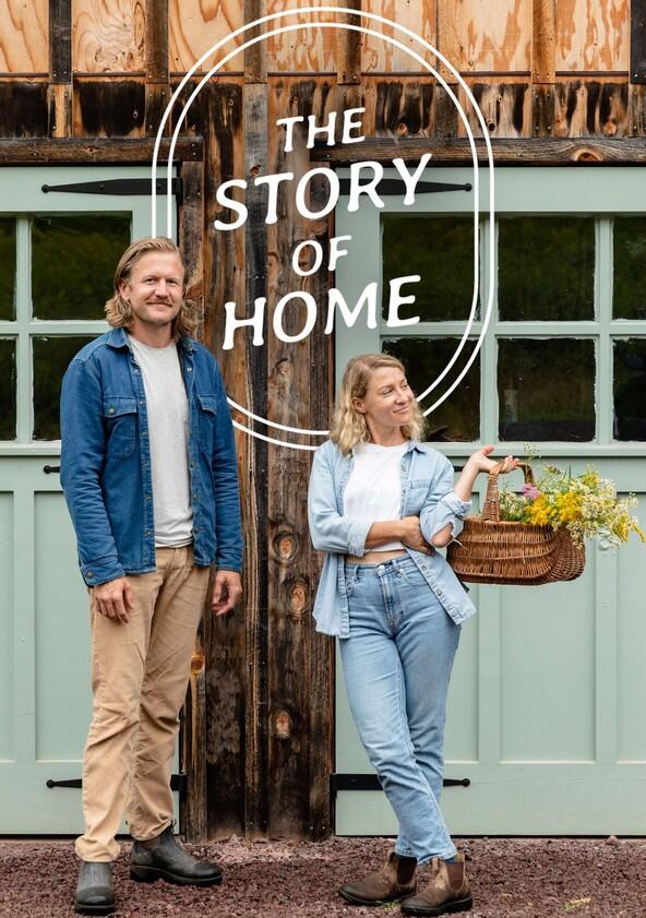 The Story of Home - Season 1 The Story of Home - Season 1